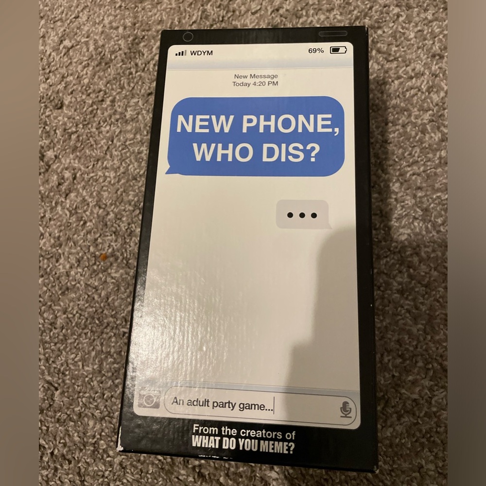 “New Phone, who dis” Funny adult card game. 17 years old & up.
